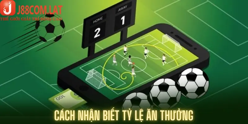 Cách nhận biết tỷ lệ ăn thưởng